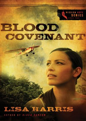 [Mission Hope 02] • Blood Covenant